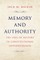 Memory and Authority
