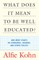 What Does It Mean to Be Well Educated?