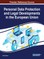Personal Data Protection and Legal Developments in the European Union