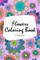 Flowers Coloring Book for Children (6x9 Coloring Book / Activity Book)