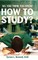 So, You Think You Know How to Study?