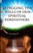 Re-Digging the Wells of Our Spiritual Forefathers