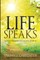 Life Speaks