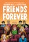 Friends Forever