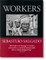 Sebastião Salgado. Workers. An Archaeology of the Industrial Age