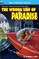 The Wrong Side of Paradise & The Involuntary Immortals