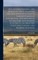 Incubation, Natural and Artificial, With Diagrams and Description of Eggs in Various Stages of Incubation, Description of Incubators and Rearers, Also Notes on Breeding Stock and Feeding and Rearing Chickens