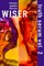 Wiser Truth Serum Vol. 2