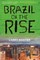 Brazil on the Rise