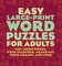 Easy Large-Print Word Puzzles for Adults