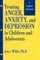Treating Anger, Anxiety, And Depression In Children And Adolescents