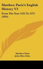 Matthew Paris's English History V3