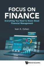 Focus on Finance: Everything You Need to Know about Financial Management