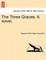 The Three Graces. a Novel.