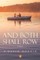 And Both Shall Row