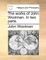 The Works of John Woolman. in Two Parts.