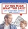 Do You Mean What You Said? List of Common Sayings and Phrases Figurative Language Grade 4 Children's ESL Books
