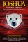 Joshua - The Polar Bear. He Can Foresee the Future and the Right Answers.