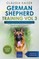 German Shepherd Training Vol 3 - Taking Care of Your German Shepherd Dog