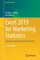 Excel 2019 for Marketing Statistics