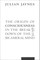 The Origin of Consciousness in the Breakdown of the Bicameral Mind