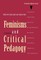Feminisms and Critical Pedagogy