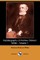 Autobiography of Andrew Dickson White - Volume 1 (Dodo Press)
