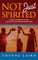 Not Just Spirited