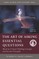 The Art of Asking Essential Questions