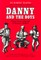 Danny and the Boys