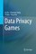 Data Privacy Games