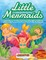 Little Mermaids - Coloring Books 9 Year Old Girls Edition