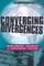 Converging Divergences