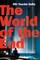 The World of the End
