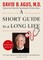 A Short Guide to a Long Life