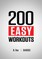 200 Easy Workouts