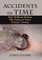 Accidents in Time