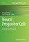 Neural Progenitor Cells