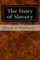 The Story of Slavery