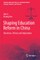 Shaping Education Reform in China