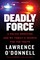O'Donnell, L: Deadly Force