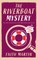 THE RIVERBOAT MYSTERY an absolutely gripping cozy mystery for all crime thriller fans