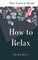 How to Relax