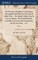 The Peerage of England; Containing a Genealogical and Historical Account of all the Peers ... By Arthur Collins, Esq; In Seven Volumes. The Fourth Edition, Carefully Corrected, and Continued to the Present Time. .. of 7; Volume 3