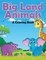 Big Land Animals (A Coloring Book)