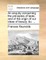 An Enquiry Concerning the Principles of Taste, and of the Origin of Our Ideas of Beauty, &c. ...
