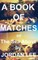 A Book of Matches
