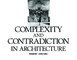 Robert Venturi: Complexity and Contradiction in Architecture