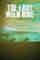 The Last Wild Ride