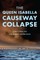 The Queen Isabella Causeway Collapse